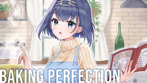 【Voice Acting】Baking Perfection ?