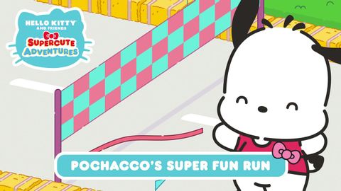 ポチャッコのスーパー・ファン・ラン｜ハローキティとゆかいな仲間たち S4 EP 12 (Pochacco’s Super Fun Run | Hello Kitty and Friends Supercute Adventures S4 EP 12)