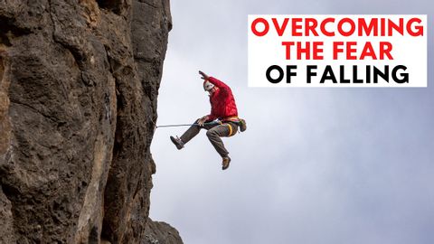 Rock Warriors Way | the Fear of Falling