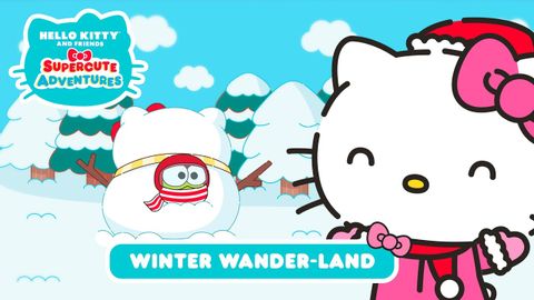 Hello Kitty 和朋友們超級可愛大冒險 | 冬季漫遊樂園 S1 EP 10 (Hello Kitty and Friends Supercute Adventures | Winter Wander-Land S1 EP 10)