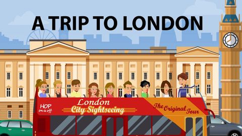 ロンドンへの旅 (A Trip to London)