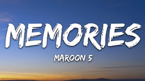 Maroon 5 - 回憶（歌詞） (Maroon 5 - Memories (Lyrics))