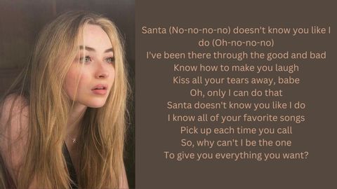 Sabrina Carpenter-santa doesn’t know you like i do(Lyrics)