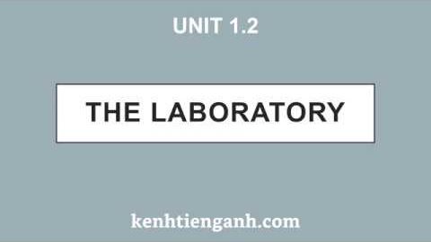 [Unit 1.2] The Laboratory - 4000 Essential English Words