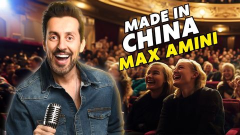 中國製造 | 馬克斯-阿米尼 | 脫口秀喜劇 (Made in China | Max Amini | Stand Up Comedy)