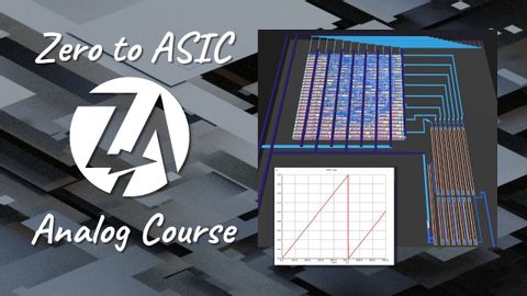 Introducing the Zero to ASIC analog course!