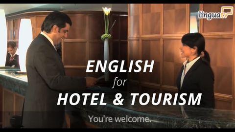 ホテル・観光英語を学ぶ「ホテルにチェックインする| LinguaTVの英語コース (Learn English for Hotel and Tourism: "Checking into a hotel" | English course by LinguaTV)