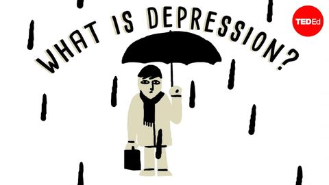 【TED-Ed】What is depression? - Helen M. Farrell