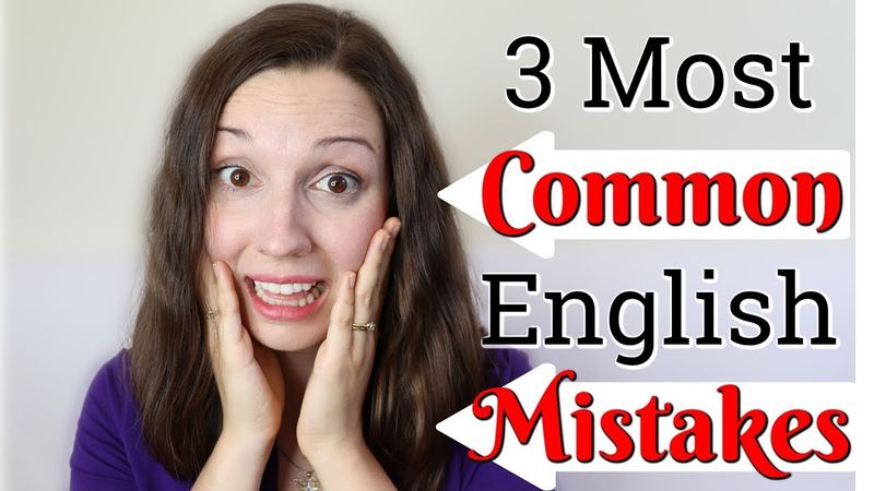 3 個常見英語錯誤 (3 Most Common English Mistakes)